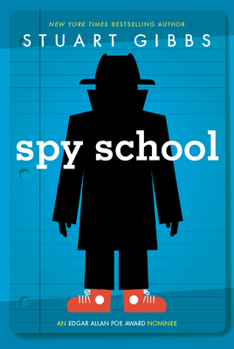 Spy School - Book #1 of the Spy School