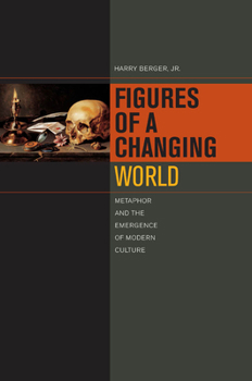Paperback Figures of a Changing World: Metaphor and the Emergence of Modern Culture Book