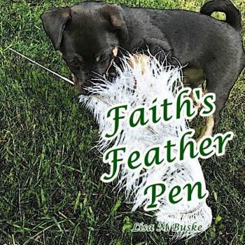 Paperback Faith's Feather Pen Book