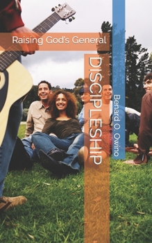 Paperback Discipleship: Raising God's General Book