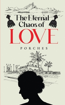 Paperback The Eternal Chaos of Love Book