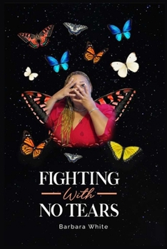 Paperback Fighting With No Tears Book