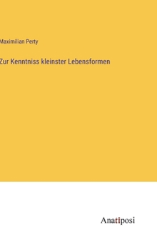 Hardcover Zur Kenntniss kleinster Lebensformen [German] Book