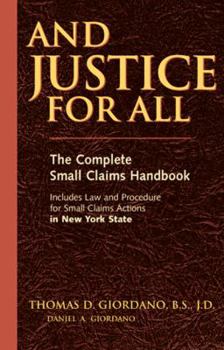 Paperback And Justice for All: The Complete Small Claims Handbook Book