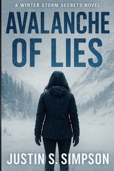 Avalanche of Lies (WINTER STORM SECRETS SERIES)