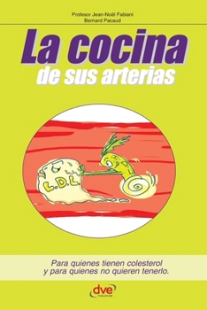 Paperback La cocina de sus arterias [Spanish] Book