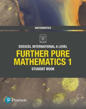 Paperback Edexcel International A Level Mathematics Further Pure Mathematics 1 Student Book