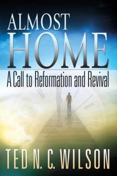 Paperback Almost Home: A Call to Revival and Reformation Book