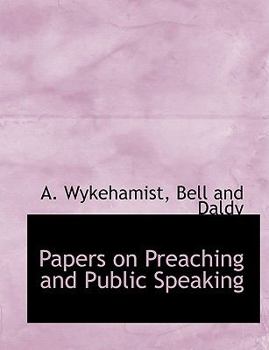 Papers on Preaching and Public Speaking