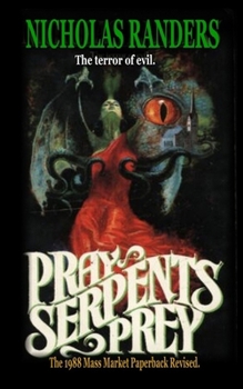Paperback Pray, Serpent's Prey Book