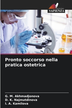 Pronto soccorso nella pratica ostetrica (Italian Edition)