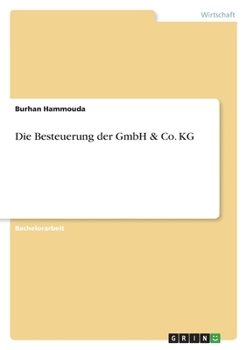 Paperback Die Besteuerung der GmbH & Co. KG [German] Book