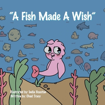 Paperback "A Fish Made a Wish" Book