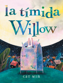 Hardcover La Tímida Willow: (Shy Willow Spanish Edition) [Spanish] Book