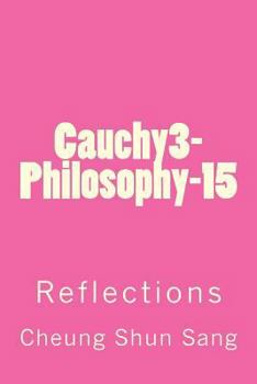 Paperback Cauchy3-Philosophy-15: Reflections Book