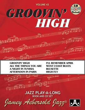 Paperback Jamey Aebersold Jazz -- Groovin' High, Vol 43: Book & CD Book