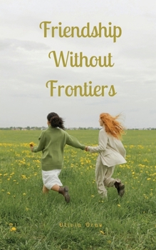 Paperback Friendship Without Frontiers Book