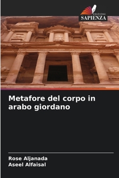 Paperback Metafore del corpo in arabo giordano [Italian] Book