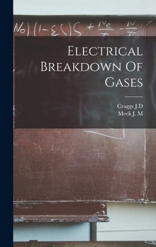 Hardcover Electrical Breakdown Of Gases Book