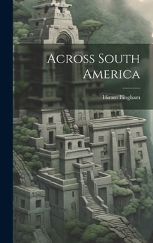 Hardcover Across South America Book