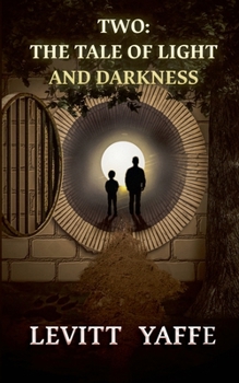 Paperback Two: The Tale of Light and Darkness Book