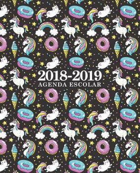 Agenda escolar 2018-2019: 190 x 235 mm: Agenda 2018-2019 semana vista español: 160 g/m² Agenda semanal 12 meses: Unicornios, gatos, donas y hela