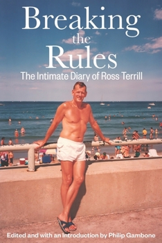 Paperback Breaking the Rules: The Intimate Diary of Ross Terrill Book