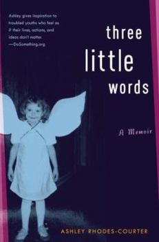 Hardcover Three Little Words: A Memoir Book