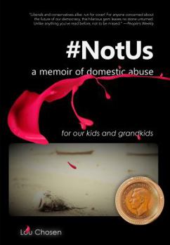 Paperback #NotUs - A Memoir of Domestic Abuse: for our kids & grandkids Book