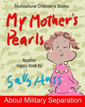 Paperback My Mother's Pearls: Multicultural Children's Books Book