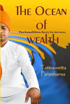 Paperback The ocean of wealth: Panchamahbhuta theory for investors. Book