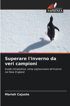 Paperback Superare l'inverno da veri campioni [Italian] Book