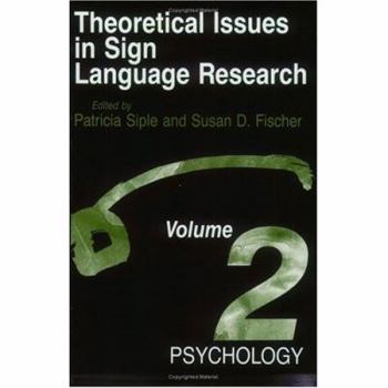 Paperback Theoretical Issues in Sign Language Research, Volume 2: Psychology Book