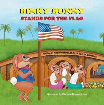 Paperback Binky Bunny Stands for the Flag Book