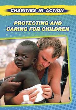 Protecting and Caring for Children - Book  of the Charities in Action