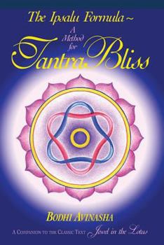 Paperback The Ipsalu Formula: A Method for Tantra Bliss Book