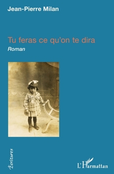 Paperback Tu feras ce qu'on te dira [French] Book
