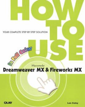 Paperback How to Use Dreamweaver MX and Fireworks MX Book