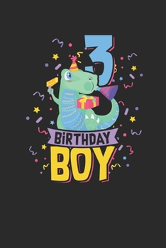 Birthday Boy 3: Dotted Bullet Notebook (6 x 9 - 120 pages) Birthday Themed Notebook for Daily Journal, Diary, and Gift