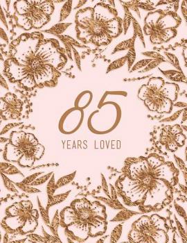 Paperback 85 Years Loved Book