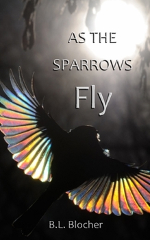 Paperback As the Sparrows Fly Book