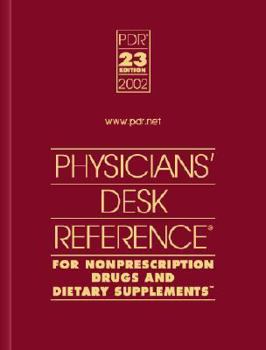 Hardcover PDR Physicians' Desk Reference for Nonprescription Drugs and Dietary Supplements, 2002 Book