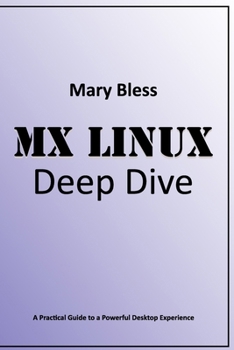 MX Linux Deep Dive