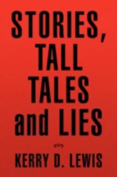 Paperback Stories, Tall Tales and Lies Book