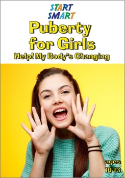 Start Smart: Puberty For Girls - Help! My Body's Changing