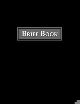 Brief Book: Case Review Brief Template (Law School Notebooks)