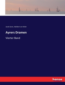 Paperback Ayrers Dramen: Vierter Band [German] Book