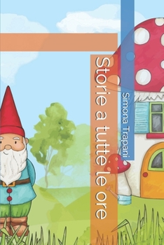 Paperback Storie a tutte le ore [Italian] Book