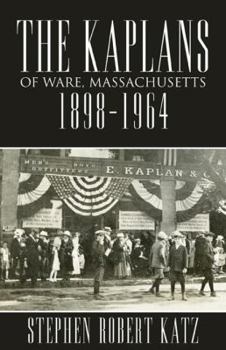 Paperback The Kaplans of Ware, Massachusetts Book