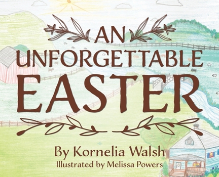 Unforgettable Easter